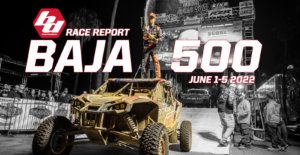 2022 Baja 500: Baja Designs Race Report